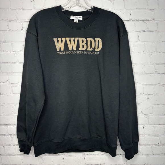 Yellowstone What Would Beth Dutton Do Women's Crew Sweatshirt - Picture 2 of 6